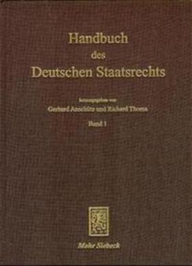 Anschütz / Thoma |  Handbuch des Deutschen Staatsrechts | Buch |  Sack Fachmedien