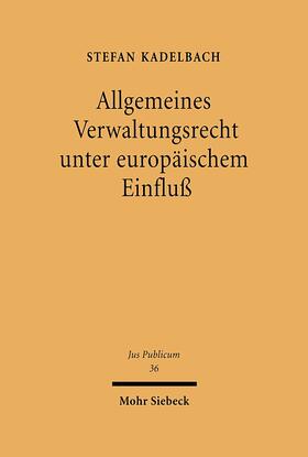Kadelbach |  Kadelbach, S: Allgemeines Verwaltungsrecht | Buch |  Sack Fachmedien