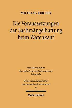 Kircher |  Die Voraussetzungen der Sachmängelhaftung beim Warenkauf | Buch |  Sack Fachmedien