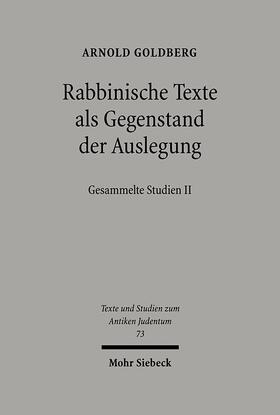 Goldberg / Schäfer / Schlüter |  Rabbinische Texte als Gegenstand der Auslegung | Buch |  Sack Fachmedien