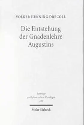 Drecoll |  Die Entstehung der Gnadenlehre Augustins | Buch |  Sack Fachmedien