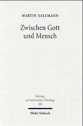 Sallmann |  Zwischen Gott und Mensch | Buch |  Sack Fachmedien