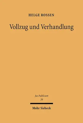 Rossen |  Vollzug und Verhandlung | Buch |  Sack Fachmedien