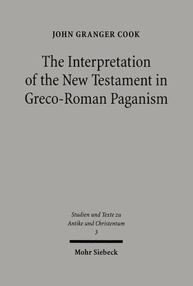 Cook |  Cook, J: Interpretation of the New Testament in Greco-Roman | Buch |  Sack Fachmedien