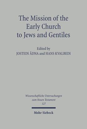 Adna / Kvalbein |  The Mission of the Early Church to Jews and Gentiles | Buch |  Sack Fachmedien