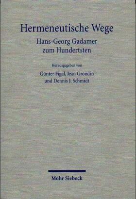 Figal / Grondin / Schmidt |  Hermeneutische Wege | Buch |  Sack Fachmedien