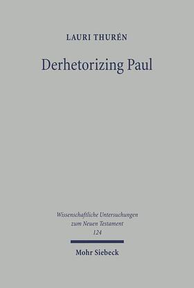 Thurén |  Derhetorizing Paul | Buch |  Sack Fachmedien