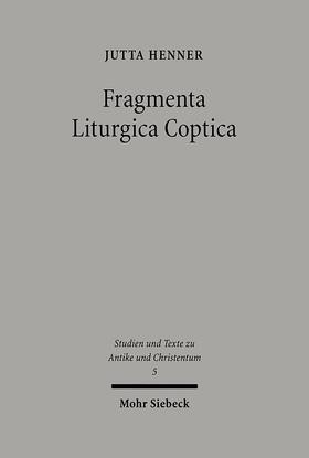 Henner |  Fragmenta Liturgica Coptica | Buch |  Sack Fachmedien