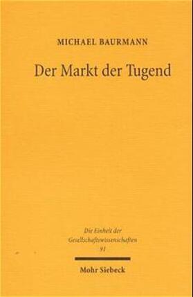 Baurmann |  Der Markt der Tugend | Buch |  Sack Fachmedien