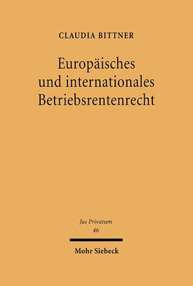 Bittner |  Bittner: Europ./Betriebsrentenrecht | Buch |  Sack Fachmedien