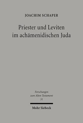Schaper |  Priester und Leviten im achämenidischen Juda | Buch |  Sack Fachmedien