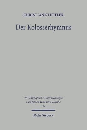 Stettler |  Der Kolosserhymnus | Buch |  Sack Fachmedien