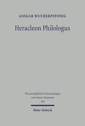 Wucherpfennig |  Wucherpfennig: Heracleon Philologus | Buch |  Sack Fachmedien