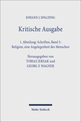Spalding / Jersak / Wagner |  Kritische Ausgabe | Buch |  Sack Fachmedien