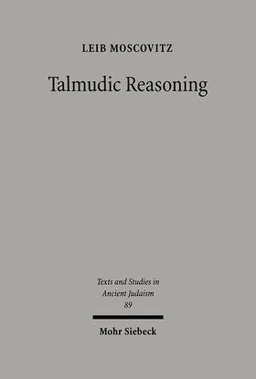 Moscovitz |  Talmudic Reasoning | Buch |  Sack Fachmedien