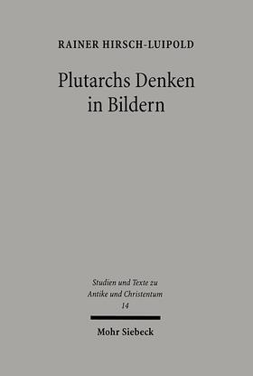 Hirsch-Luipold |  Plutarchs Denken in Bildern | Buch |  Sack Fachmedien
