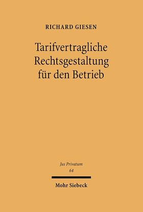 Giesen |  Tarifvertragliche Rechtsgestaltung für den Betrieb | Buch |  Sack Fachmedien