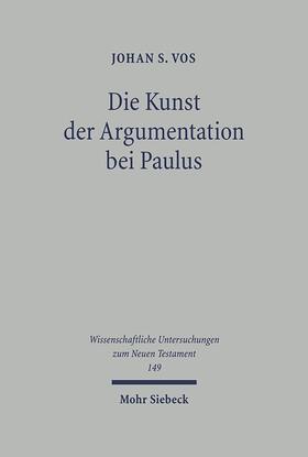 Vos |  Die Kunst der Argumentation bei Paulus | Buch |  Sack Fachmedien