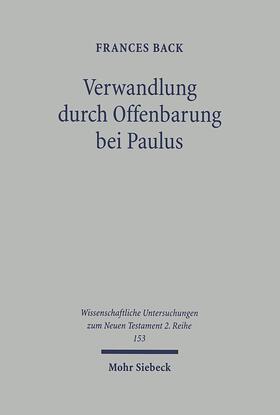 Back |  Verwandlung durch Offenbarung bei Paulus | Buch |  Sack Fachmedien