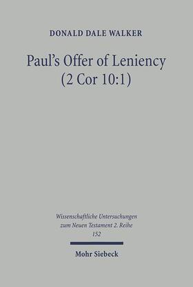 Walker |  Paul's Offer of Leniency (2 Cor 10:1) | Buch |  Sack Fachmedien