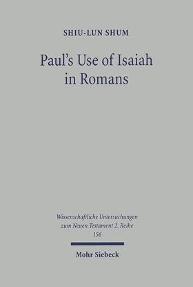 Shum |  Paul's Use of Isaiah in Romans | Buch |  Sack Fachmedien
