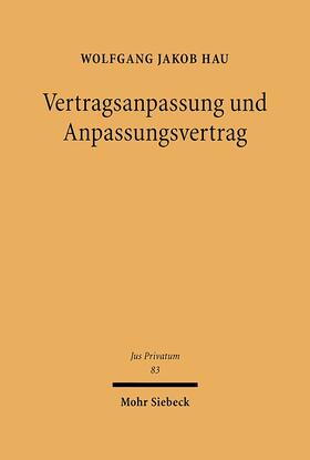 Hau |  Vertragsanpassung und Anpassungsvertrag | Buch |  Sack Fachmedien