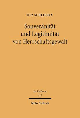 Schliesky |  Souveränität und Legitimität von Herrschaftsgewalt | Buch |  Sack Fachmedien