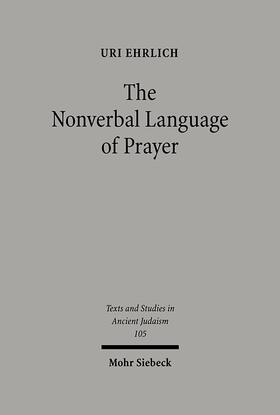 Ehrlich |  Ehrlich, U: Nonverbal Language of Prayer | Buch |  Sack Fachmedien
