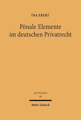 Ebert |  Ebert, I: Pönale Elemente im deutschen Privatrecht | Buch |  Sack Fachmedien