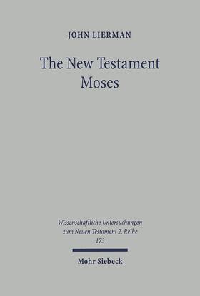 Lierman |  The New Testament Moses | Buch |  Sack Fachmedien