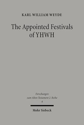 Weyde |  The Appointed Festivals of YHWH | Buch |  Sack Fachmedien
