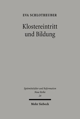 Schlotheuber |  Klostereintritt und Bildung | Buch |  Sack Fachmedien