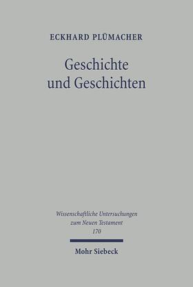 Plümacher / Schröter / Brucker | Geschichte und Geschichten | Buch | 978-3-16-148275-5 | sack.de