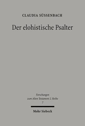 Süssenbach |  Süssenbach, C: Elohistische Psalter | Buch |  Sack Fachmedien