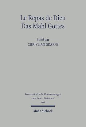 Grappe |  Le Repas de Dieu / Das Mahl Gottes | Buch |  Sack Fachmedien