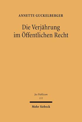 Guckelberger |  Guckelberger, A: Verjährung im Öffentlichen Recht | Buch |  Sack Fachmedien
