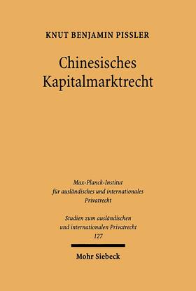 Pißler |  Chinesisches Kapitalmarktrecht | Buch |  Sack Fachmedien