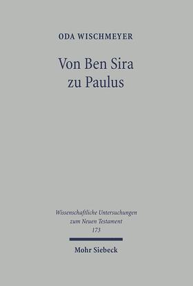 Wischmeyer / Becker |  Von Ben Sira zu Paulus | Buch |  Sack Fachmedien