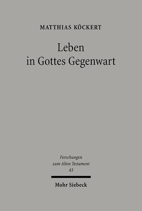 Köckert |  Köckert, M: Leben in Gottes Gegenwart | Buch |  Sack Fachmedien