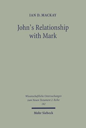 Mackay |  John's Relationship with Mark | Buch |  Sack Fachmedien