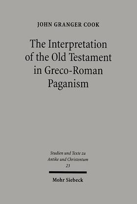 Cook |  The Interpretation of the Old Testament in Greco-Roman Paganism | Buch |  Sack Fachmedien