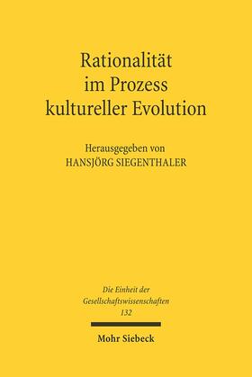 Siegenthaler |  Rationalität im Prozess kultureller Evolution | Buch |  Sack Fachmedien