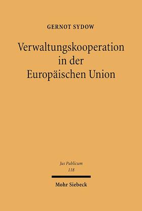 Sydow |  Sydow, G: Verwaltungskooperation in der Europäischen Union | Buch |  Sack Fachmedien