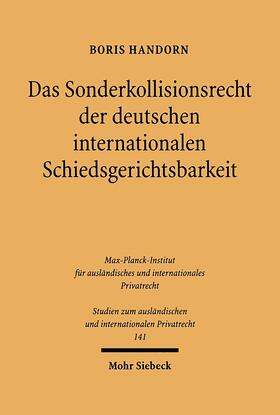 Handorn |  Das Sonderkollisionsrecht der deutschen internationalen Schiedsgerichtsbarkeit | Buch |  Sack Fachmedien