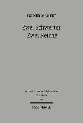 Mantey |  Zwei Schwerter - Zwei Reiche | Buch |  Sack Fachmedien