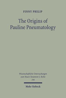 Philip |  Philip: Origins of Pauline Pneumatology | Buch |  Sack Fachmedien