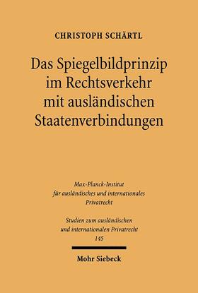 Schärtl |  Das Spiegelbildprinzip im Rechtsverkehr mit ausländischen Staatenverbindungen | Buch |  Sack Fachmedien