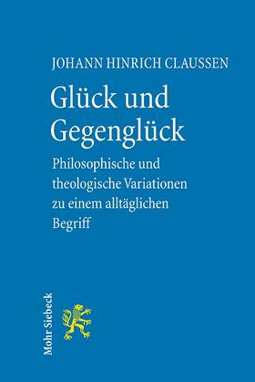 Claussen |  Glück und Gegenglück | Buch |  Sack Fachmedien