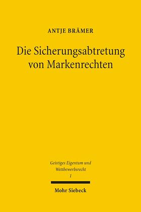 Brämer |  Die Sicherungsabtretung von Markenrechten | Buch |  Sack Fachmedien