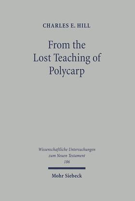 Hill |  From the Lost Teaching of Polycarp | Buch |  Sack Fachmedien
